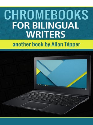 cover image of Chromebooks for bilingual writers & audio producers/podcasters